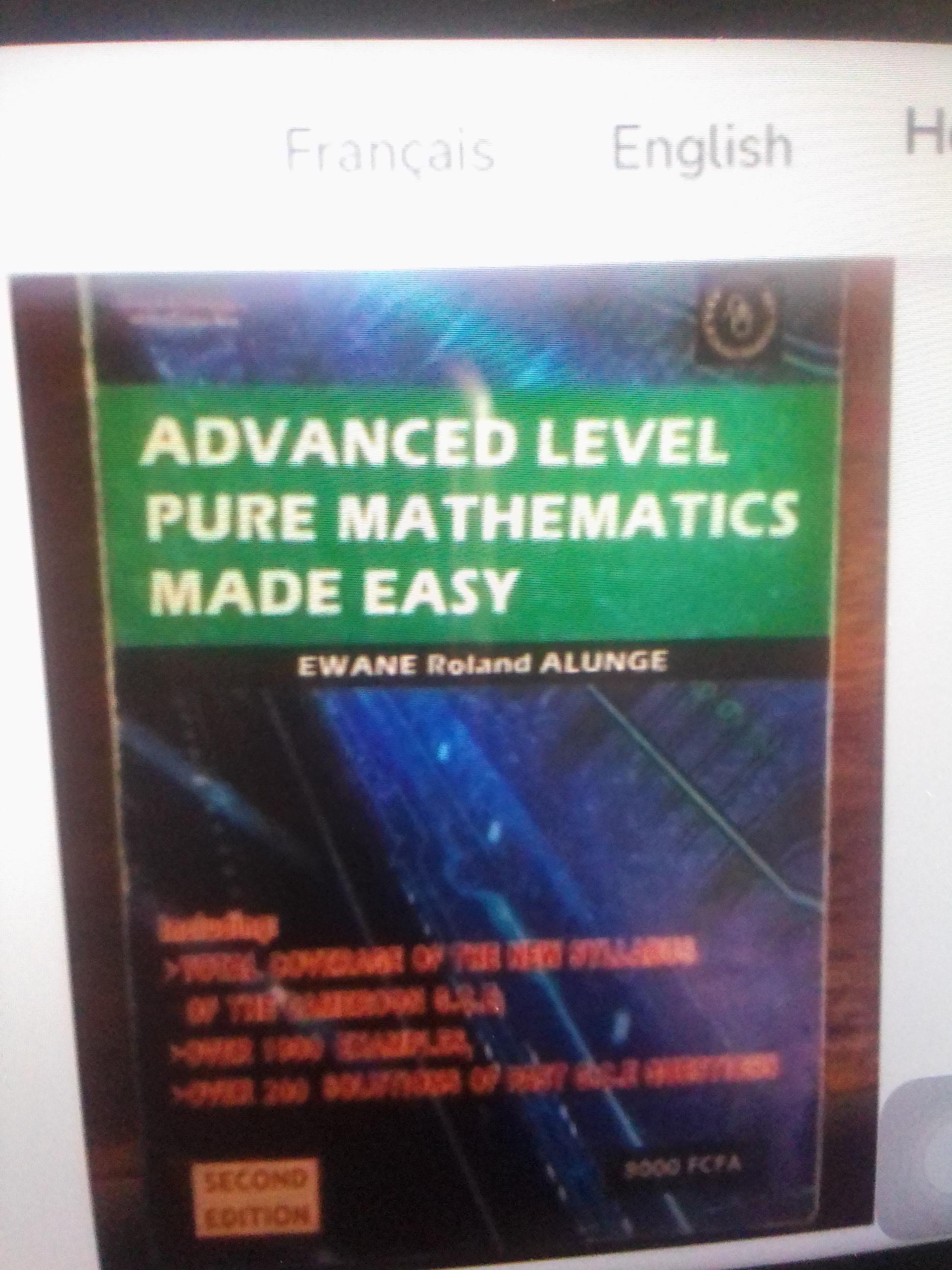 Advanced level pure mathematics made easy